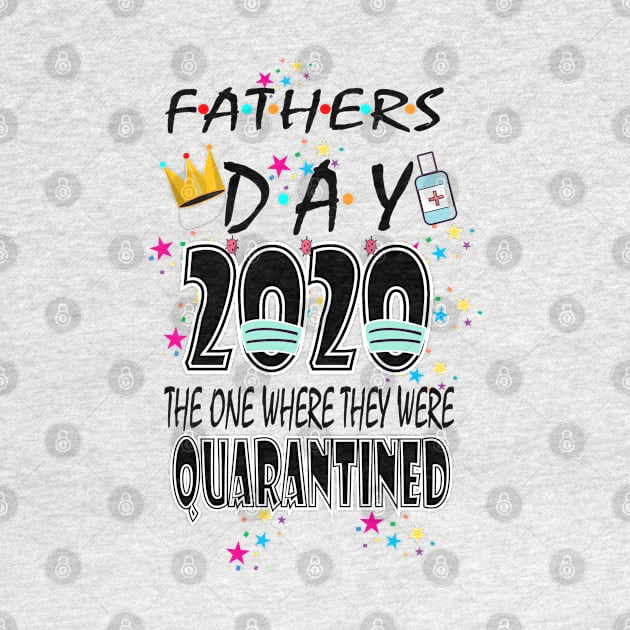 fathers day quarantine,2020 by bratshirt